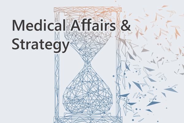 Medical Affairs & Strategy